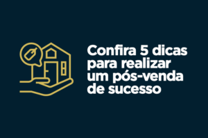 Confira 5 dicas para realizar um pós-venda de sucesso